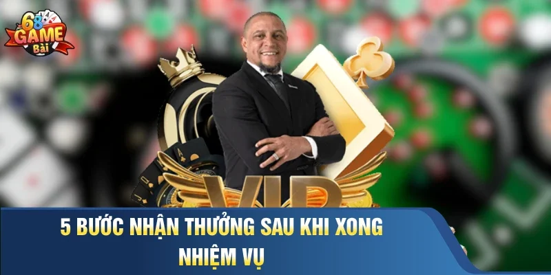 5 bước nhận thưởng sau khi xong nhiệm vụ