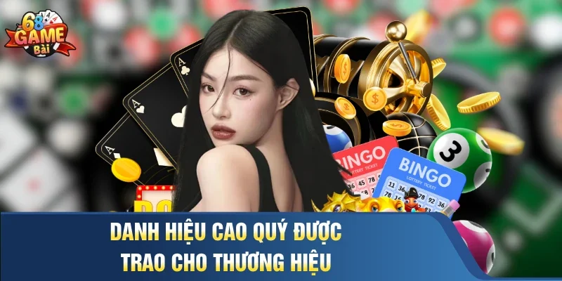 Danh hiệu cao quý được trao cho thương hiệu