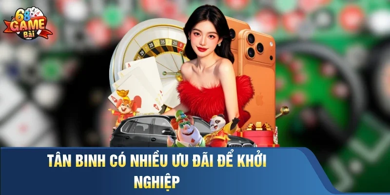 Tân binh có nhiều ưu đãi để khởi nghiệp